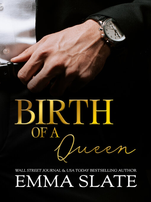Title details for Birth of a Queen by Emma Slate - Available